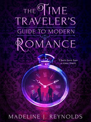 cover image of The Time Traveler's Guide to Modern Romance